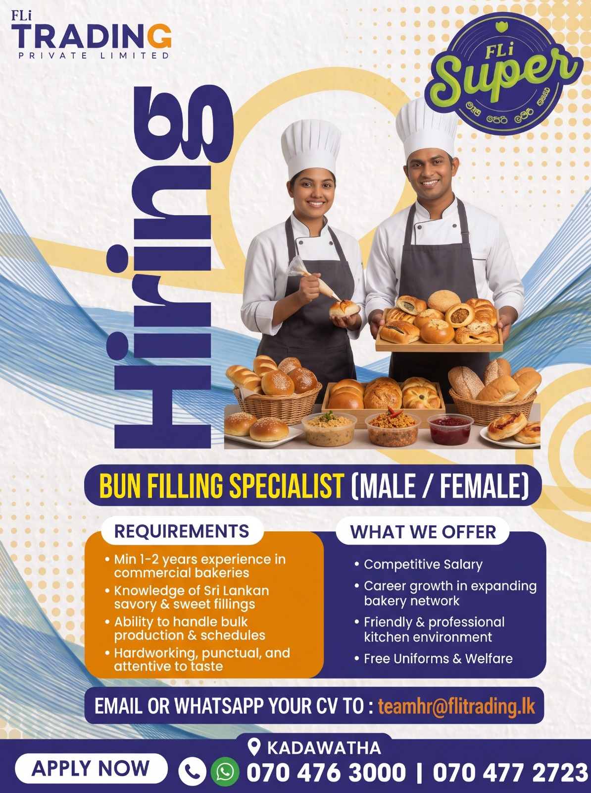 Bun Filling Specialist  at FLi TRADING (Pvt) Ltd Banner